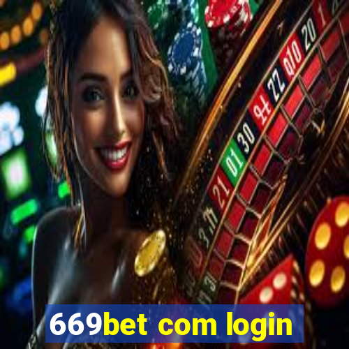 669bet com login